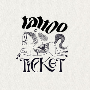 Tattoo Ticket