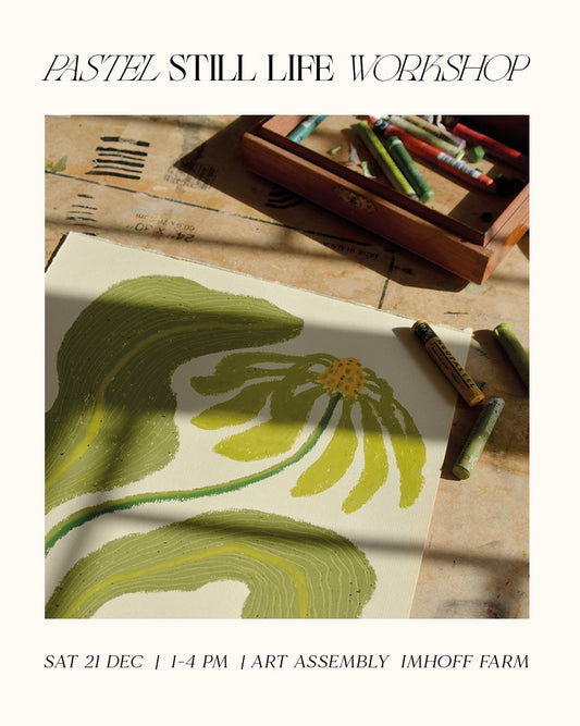 Pastel Still Life Workshop